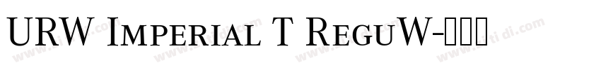 URW Imperial T ReguW字体转换